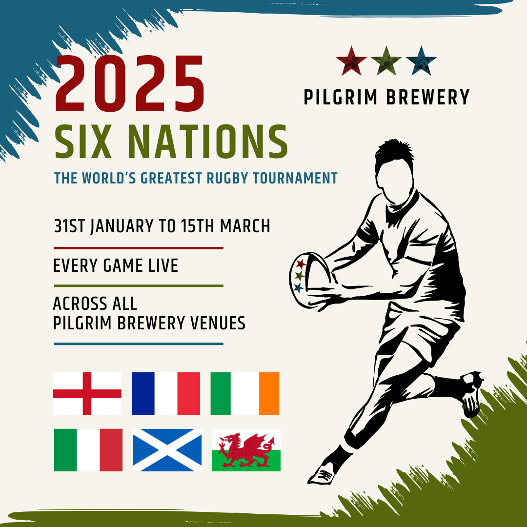 EVERY 6 Nations Match Will Be Shown LIVE Across ALL Pilgrim Venues 