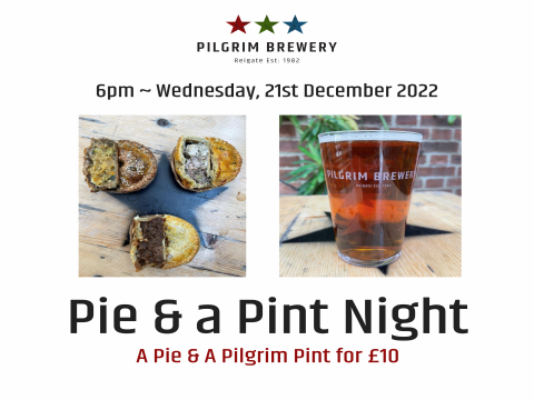 Pie and a Pint ~ Wednesday, 21st December at Pilgrim Brewery