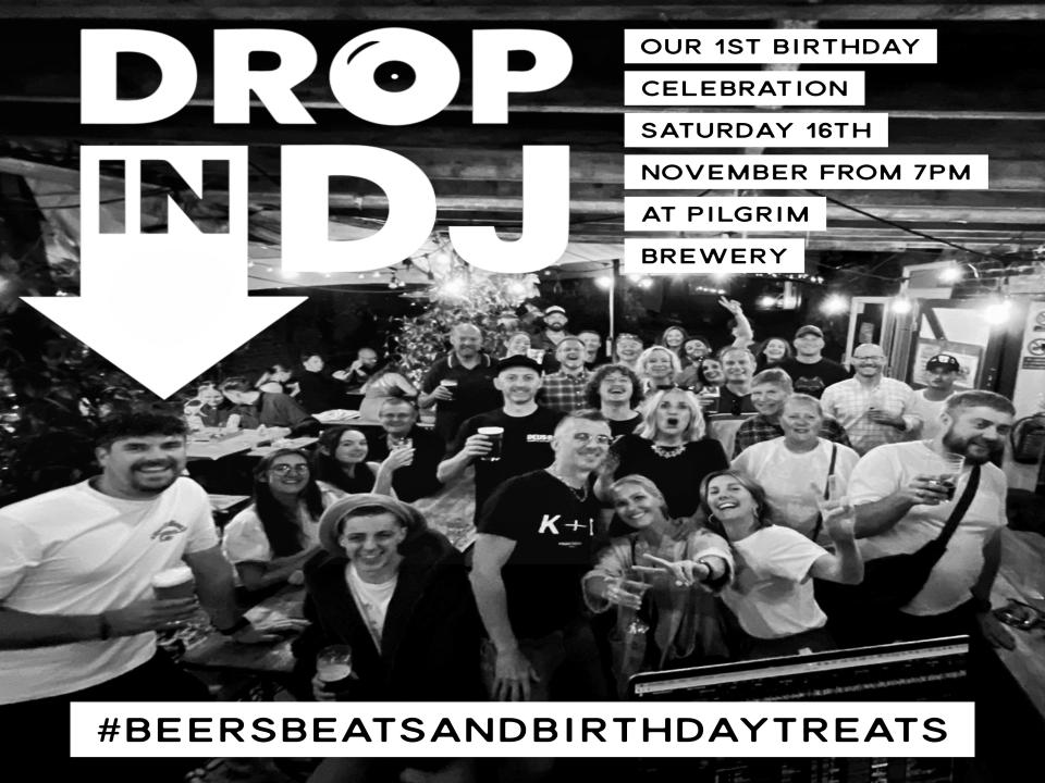 7pm: Drop in DJ - First Birthday Extravaganza!